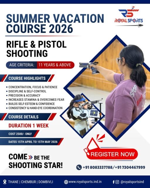 Sharpen your focus. Master your aim. Build confidence that lasts a lifetime.

Join Royal Sports’ Summer Vacation Course 2026 for Rifle & Pistol Shooting designed for young aspirants aged 11 and above. 

A one-week intensive program that goes beyond shooting, helping you develop discipline, patience, precision & self-control.

Train at a professional 10m shooting range with expert instructors and experience structured coaching built for performance and growth.

Limited slots available. Register now and take your first step towards becoming a shooting star.

Thane | Chembur | Dombivli
www.royalsports.ind.in

+91 8083337788 / +91 7304467999
.
.
.
[Royal Sports academy, rifle shooting, pistol shooting, 10m shooting range, shooting classes, summer camp for kids, sports training academy, precision shooting, shooting coaching India, kids summer activities, focus training, discipline training, confidence building, competitive shooting, beginner shooting course]

#RoyalSports #RifleShooting #PistolShooting #ShootingTraining #SummerCamp2026