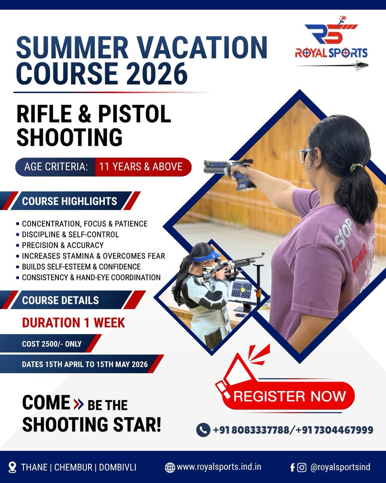 Sharpen your focus. Master your aim. Build confidence that lasts a lifetime.

Join Royal Sports’ Summer Vacation Course 2026 for Rifle & Pistol Shooting designed for young aspirants aged 11 and above. 

A one-week intensive program that goes beyond shooting, helping you develop discipline, patience, precision & self-control.

Train at a professional 10m shooting range with expert instructors and experience structured coaching built for performance and growth.

Limited slots available. Register now and take your first step towards becoming a shooting star.

Thane | Chembur | Dombivli
www.royalsports.ind.in

+91 8083337788 / +91 7304467999
.
.
.
[Royal Sports academy, rifle shooting, pistol shooting, 10m shooting range, shooting classes, summer camp for kids, sports training academy, precision shooting, shooting coaching India, kids summer activities, focus training, discipline training, confidence building, competitive shooting, beginner shooting course]

#RoyalSports #RifleShooting #PistolShooting #ShootingTraining #SummerCamp2026